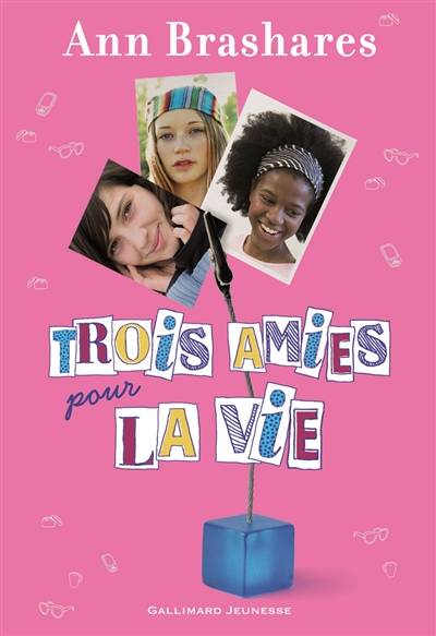 Trois amies pour la vie | Ann Brashares, Vanessa Rubio-Barreau