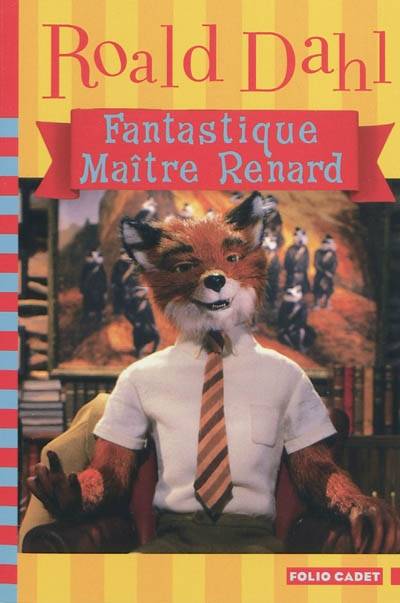 Fantastique Maître Renard | Roald Dahl, Quentin Blake, Marie-Raymond Farré