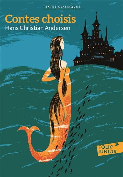 Contes choisis | Hans Christian Andersen, Rémi Courgeon, Hélène Bernard, Régis Boyer