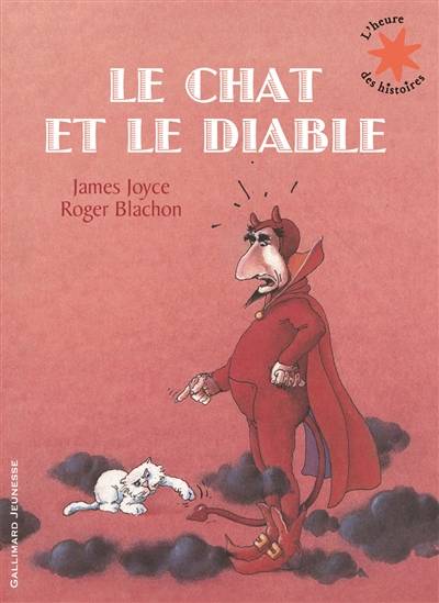 Le chat et le diable | James Joyce, Roger Blachon, Stephen James Joyce, Jacques Borel