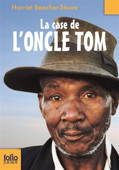 La case de l'oncle Tom | Harriet Beecher Stowe