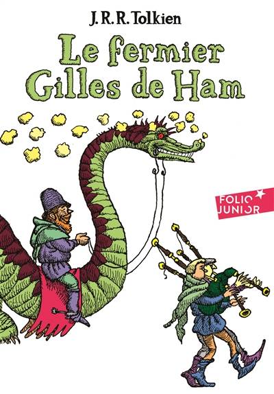 Le fermier Gilles de Ham | John Ronald Reuel Tolkien, Roland Sabatier, Francis Ledoux