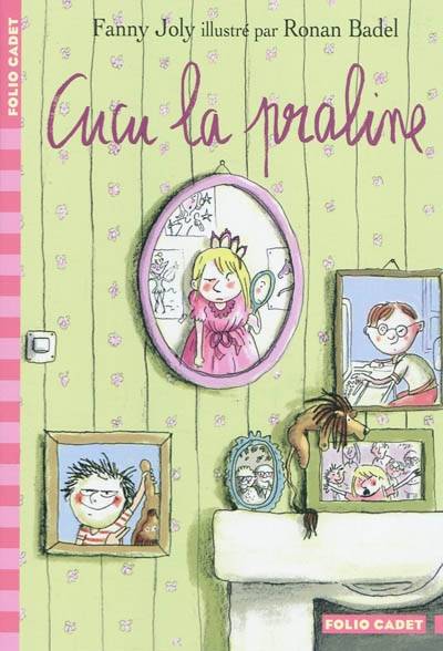 Cucu la praline. Cucu la praline | Fanny Joly, Ronan Badel