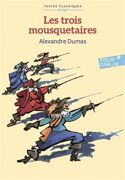 Les trois mousquetaires | Alexandre Dumas, Patricia Arrou-Vignod, Thierry Aprile, François Place