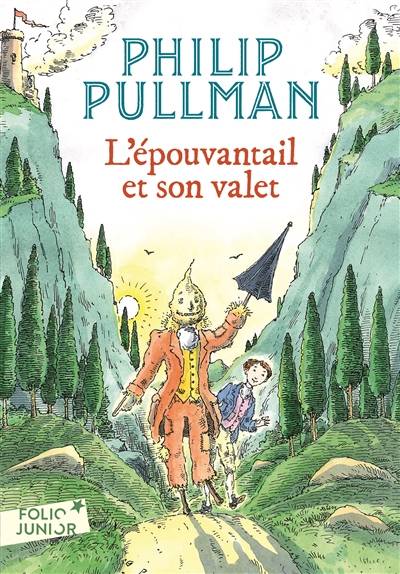 L'épouvantail et son valet | Philip Pullman, Peter Bailey, Philippe Giraudon