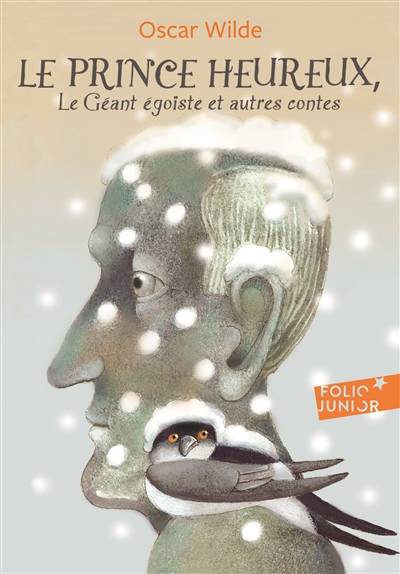 Le prince heureux. Le géant égoïste : et autres contes | Oscar Wilde, Etienne Delessert, Léo Lack