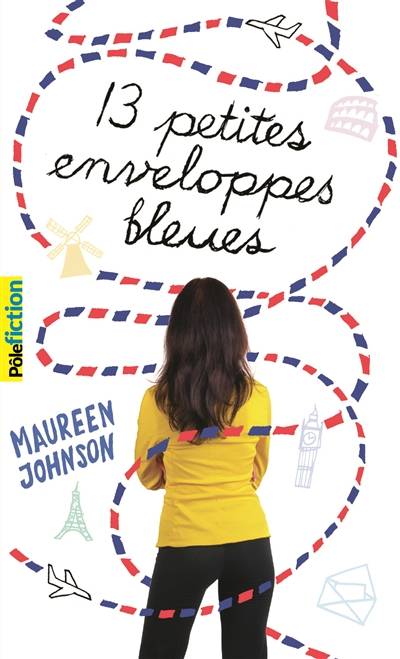 13 petites enveloppes bleues | Maureen Johnson, Julie Lopez