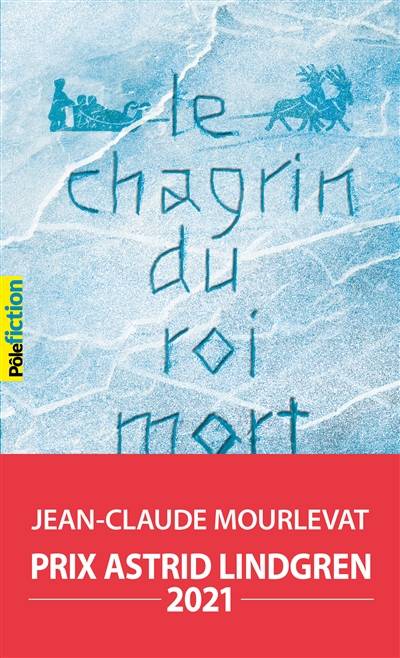 Le chagrin du roi mort | Jean-Claude Mourlevat