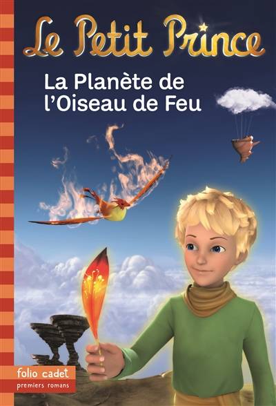 Le Petit Prince. Vol. 2. La planète de l'oiseau de feu | Fabrice Colin, Antoine de Saint-Exupéry, Julien Magnat