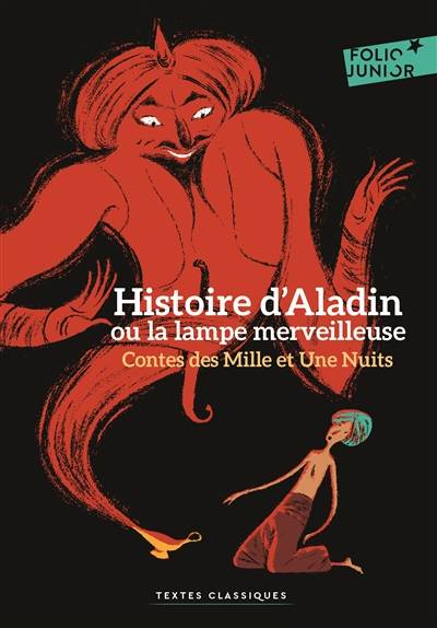 Histoire d'Aladin ou La lampe merveilleuse | Rémi Courgeon, Marie-Ange Spire