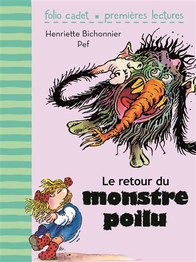 Le retour du monstre poilu | Henriette Bichonnier, Pef, Geneviève Ferrier