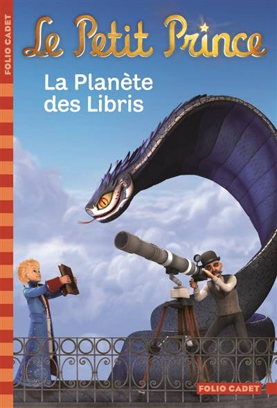 Le Petit Prince. Vol. 8. La planète des Libris | Fabrice Colin, Antoine de Saint-Exupéry