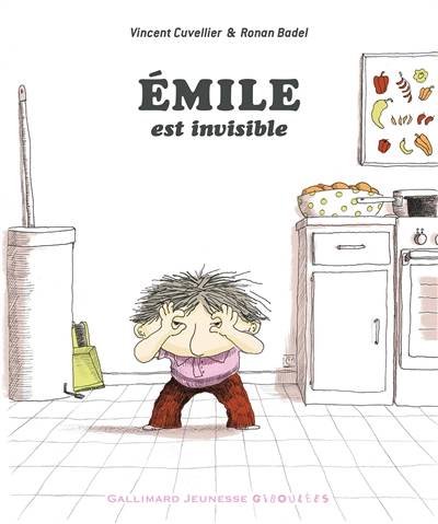 Emile. Vol. 2. Emile est invisible | Vincent Cuvellier, Ronan Badel