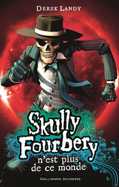 Skully Fourbery. Vol. 4. Skully Fourbery n'est plus de ce monde | Derek Landy