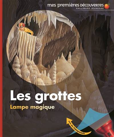 Les grottes : lampe magique | Claude Delafosse, Heliadore