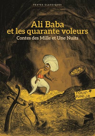 Ali Baba et les quarante voleurs | Christophe Blain, Marie-Ange Spire, Marie-Ange Spire, Antoine Galland