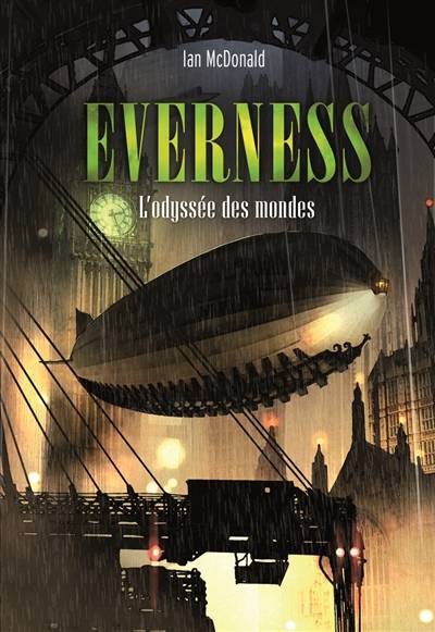 Everness. L'odyssée des mondes | Ian McDonald