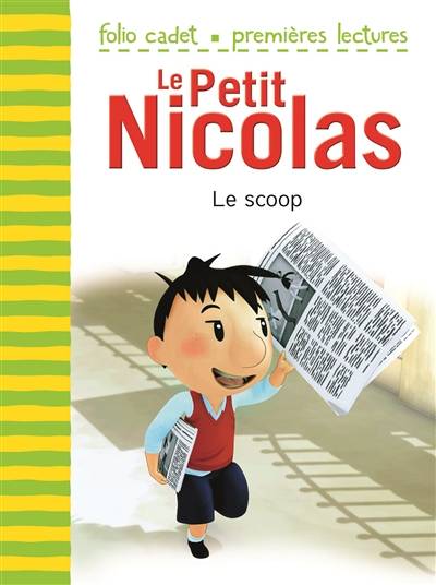 Le Petit Nicolas. Vol. 5. Le scoop | Emmanuelle Kecir-Lepetit, René Goscinny, Jean-Jacques Sempé