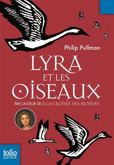 Lyra et les oiseaux | Philip Pullman, John Lawrence, Jean Esch