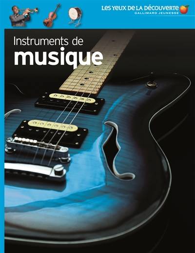 Instruments de musique | Neil Ardley, Phillip Dowell, Mike Dunning, Dave King, Stéphanie Alglave