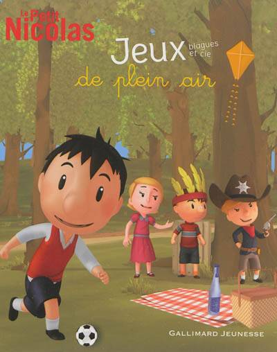 Le petit Nicolas : jeux, blagues et Cie de plein air | Sophie de Mullenheim, René Goscinny, Jean-Jacques Sempé