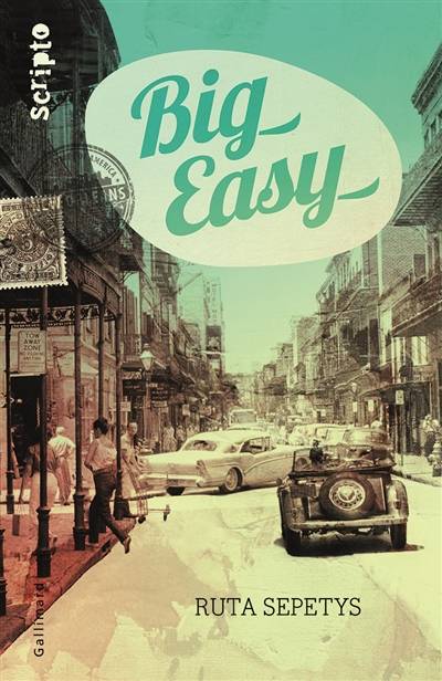 Big easy | Ruta Sepetys, Bee Formentelli