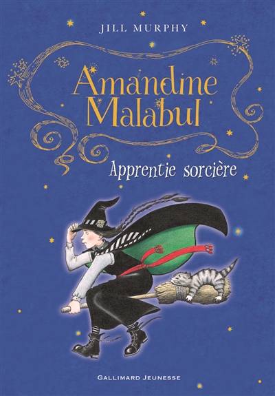 Amandine Malabul. Apprentie sorcière | Jill Murphy, Jean-François Ménard