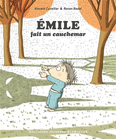 Emile. Vol. 7. Emile fait un cauchemar | Vincent Cuvellier, Ronan Badel