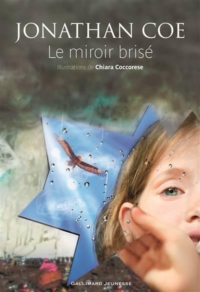 Le miroir brisé | Jonathan Coe, Chiara Coccorese, Josée Kamoun