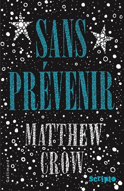 Sans prévenir | Matthew Crow, Marie Hermet