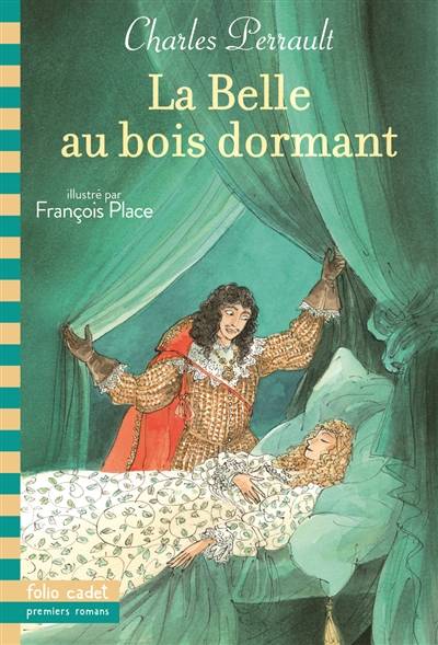 La belle au bois dormant | Charles Perrault, Francois Place