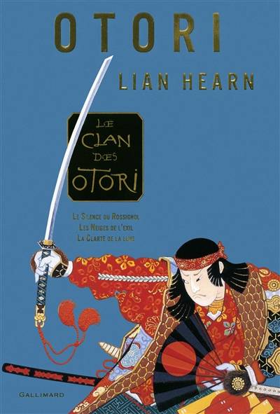 Le clan des Otori. Vol. 1 | Lian Hearn, Philippe Giraudon