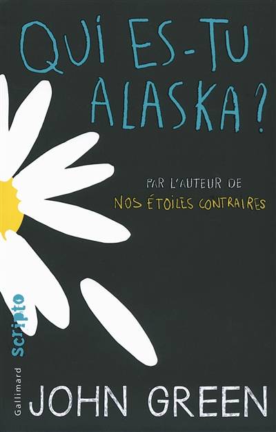 Qui es-tu Alaska ? | John Green, Catherine Gibert