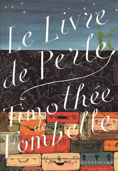 Le livre de Perle | Timothée de Fombelle