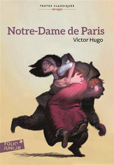 Notre-Dame de Paris | Victor Hugo, Patricia Arrou-Vignod, Philippe Delpeuch