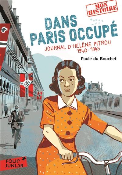 Dans Paris occupé : journal d'Hélène Pitrou, 1940-1945 | Paule Du Bouchet