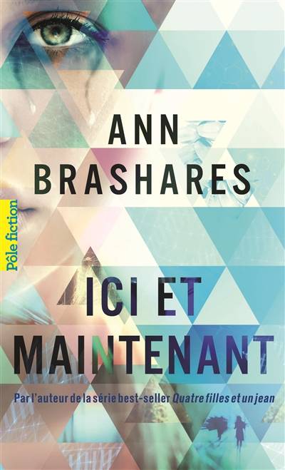 Ici et maintenant | Ann Brashares, Vanessa Rubio-Barreau