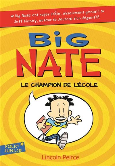 Big Nate. Vol. 1. Le champion de l'école | Lincoln Peirce, Jean-François Ménard