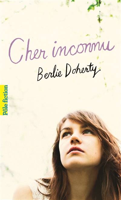 Cher inconnu | Berlie Doherty, Anne Krief