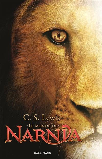 Le monde de Narnia | Clive Staples Lewis, Pauline Baynes, Cécile Dutheil de La Rochère, Anne-Marie Dalmais, Philippe Morgaut