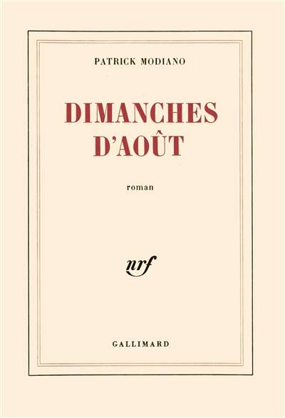 Dimanches d'août | Patrick Modiano