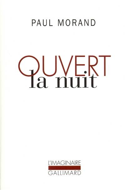 Ouvert la nuit | Paul Morand