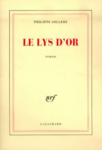 Le Lys d'or | Philippe Sollers