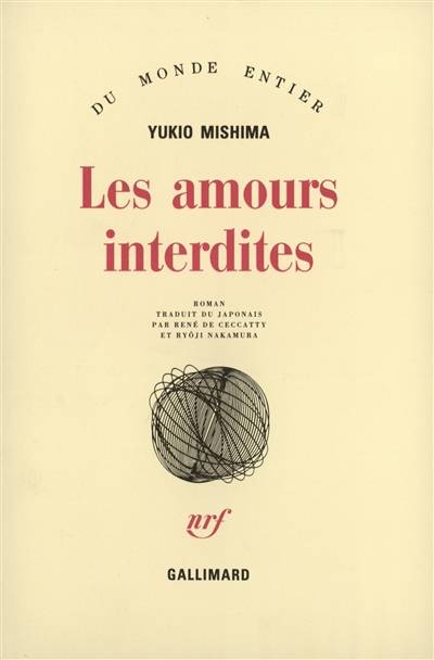 Les amours interdites | Yukio Mishima, René de Ceccatty, Ryôji Nakamura