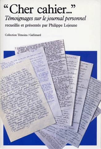 Cher cahier... : témoignages sur le journal personnel | Philippe Lejeune