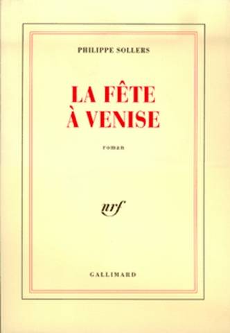 La Fête à Venise | Philippe Sollers