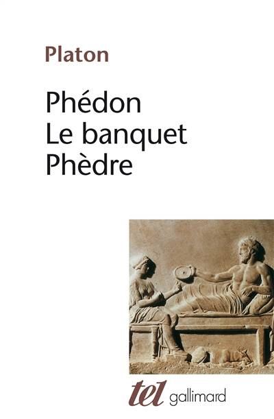 Phédon. Le Banquet. Phèdre | Platon, Paul Vicaire, Jean Laborderie, Paul Vicaire