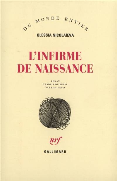 L'infirme de naissance | Olessia Nicolaieva, Lily Denis