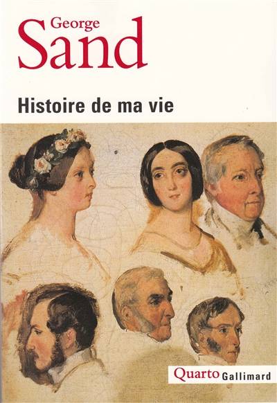 Histoire de ma vie | George Sand, Martine Reid