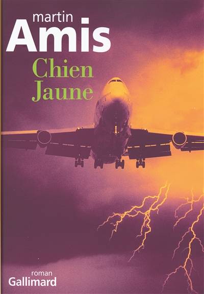 Chien jaune | Martin Amis, Catherine Goffaux, Bernard Hoepffner